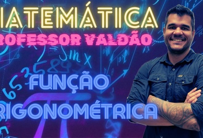FUNÇÃO TRIGONOMÉTRICA